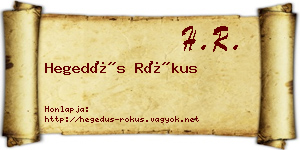 Hegedűs Rókus névjegykártya
